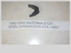 01a-18821 Ford Antenna Stop Open Car Wagon