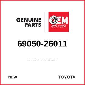 Toyota 69050-26011 Genuine 2006-2018 Hiace Slide Door Full Open Stop Lock Assy