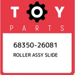 68350-26081 Toyota Roller Assy Slide 6835026081, New Genuine Oem Part. Fixed Price $178.84.