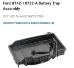 Ford BT4Z-10732-A Battery Tray ASSEMBLY2011-2015 BT4Z10732A. Fixed Price $15.97.