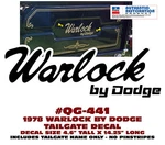 QG-441 1978 Dodge Warlock Truck By Tailgate Decal Licensed. Fixed Price $27.00.