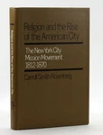 Carroll Smith-rosenberg / Religion And The Rise Of American City New. Fixed Price $18.00.