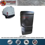 2015-2024 Ford Transit Left Rear Door Without Window Medium Roof. Fixed Price $549.99.