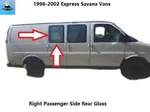 15076866 96-02 Gmc Savana Chevy Express Right Rear Fixed Door Glass Window. Fixed Price $99.00.