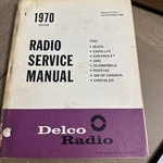 Vintage Delco Radio Service Manual, Bulletin 6D-1970-1, Gm & Chrysler. Fixed Price $35.00.