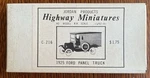 Jordan Products C-216 Ho Highway Miniatures 1925 Ford Panel Truck Kit. Fixed Price $17.00.