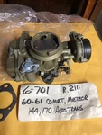 1960-1961 Mercury Comet Meteor Holley Barrel Carburetor 6-701. Fixed Price $149.95.